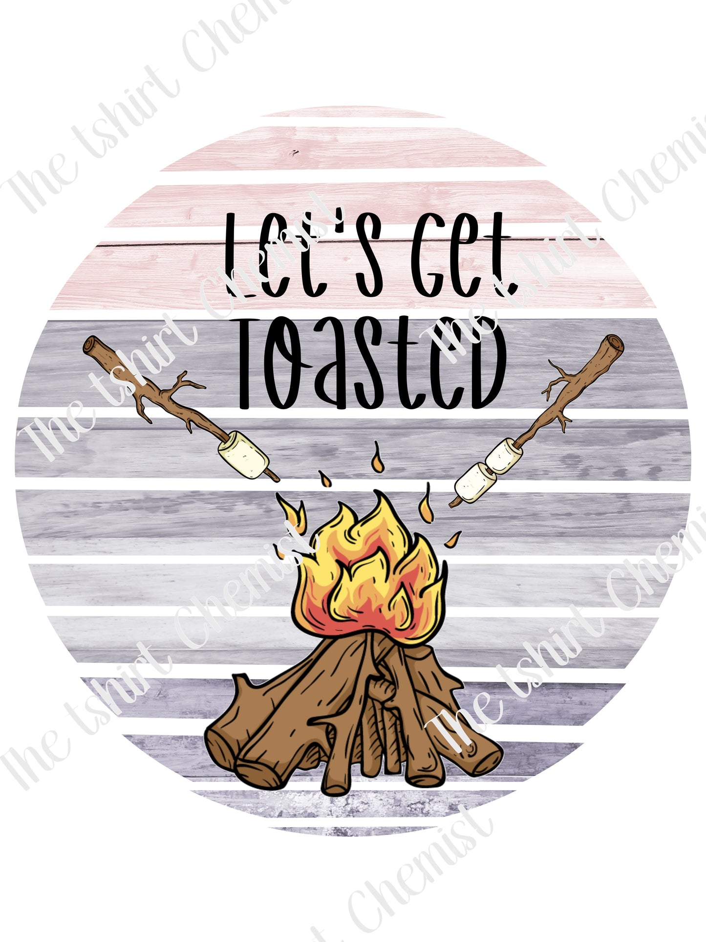 Let's Get Toasted Camping Design
