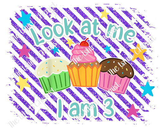 3rd Birthday Shirt Design, look at me, I am 3 birthday Shirt Design, Digital Download, PNG